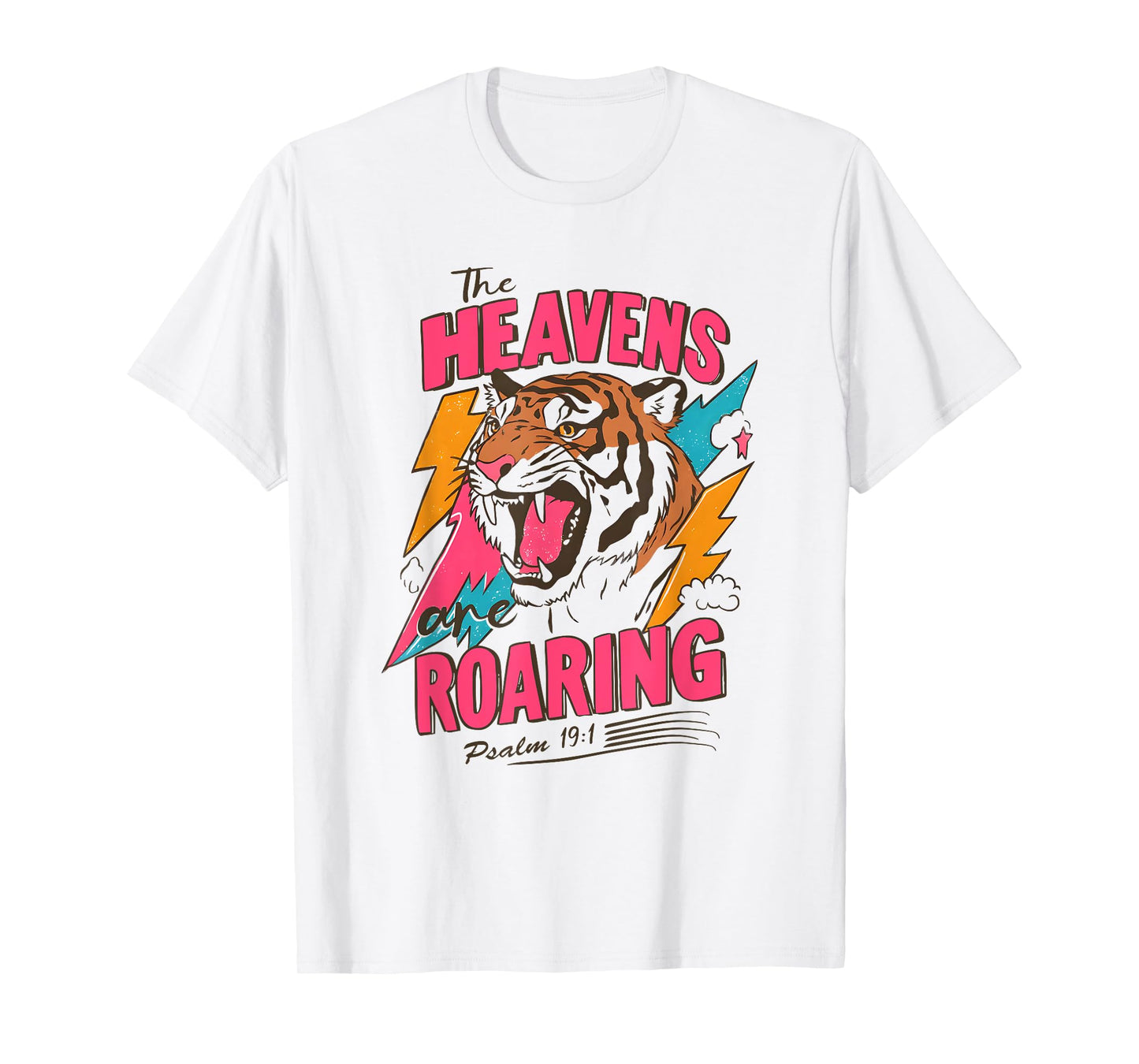 The Heavens Are Roaring Psalm 19:1, Retro Tiger Graphic Tee T-Shirt