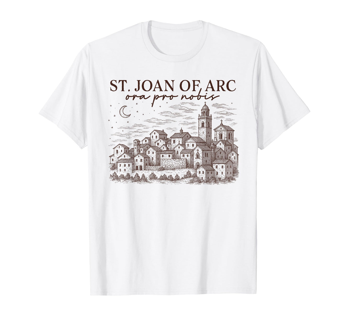 St. Joan of Arc Catholic Mom All Saints Day Catholic Faith T-Shirt