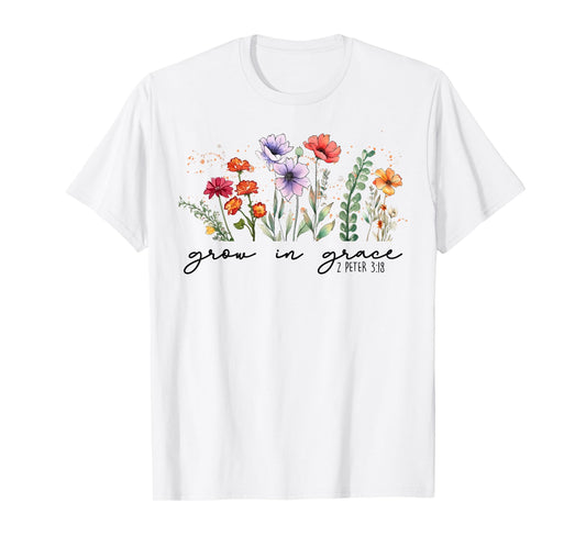 Cute Wildflower Grow In Grace Religious Faith Christ T-Shirt