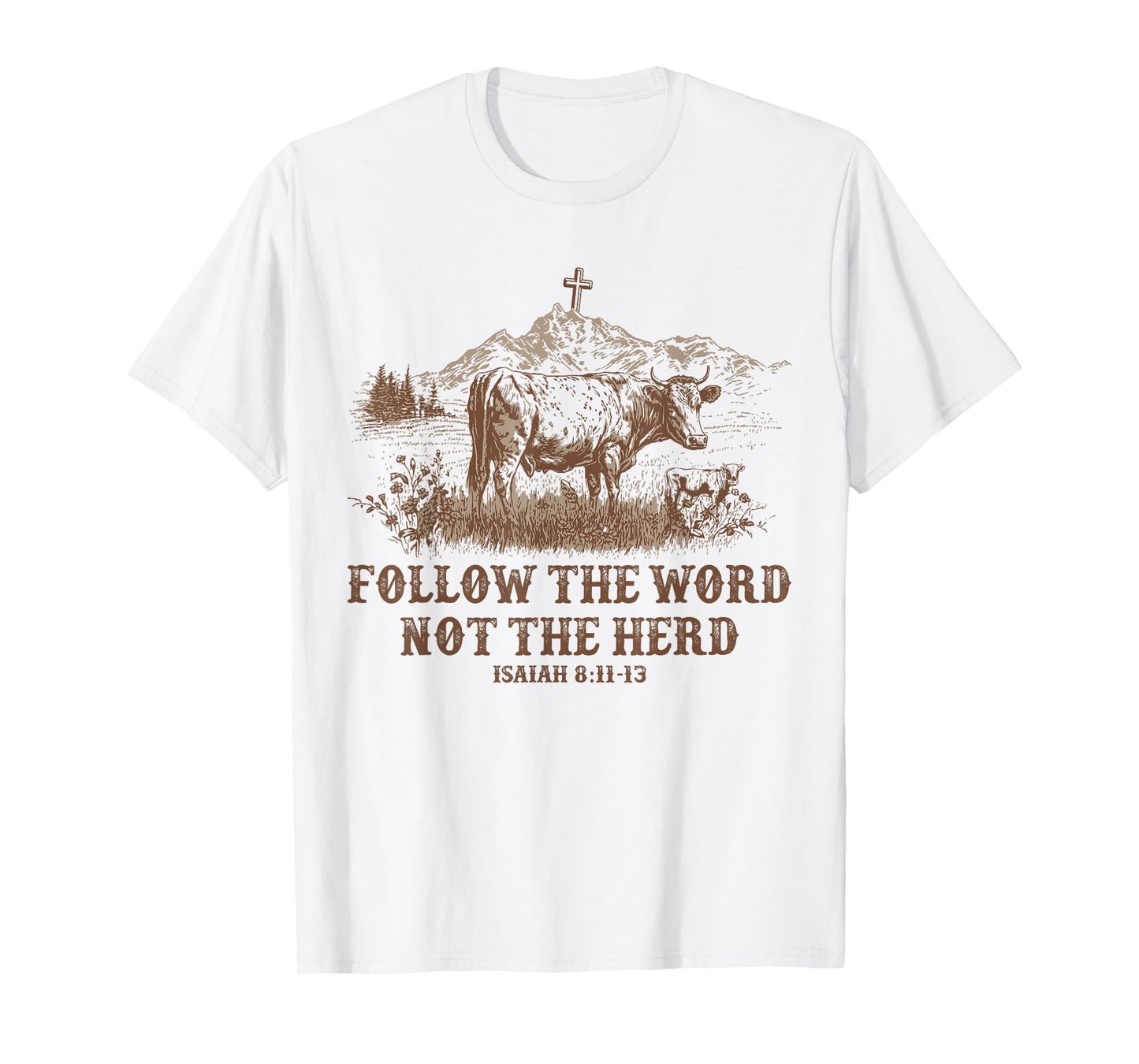 Follow the word not the Herd Western Christian T-Shirt
