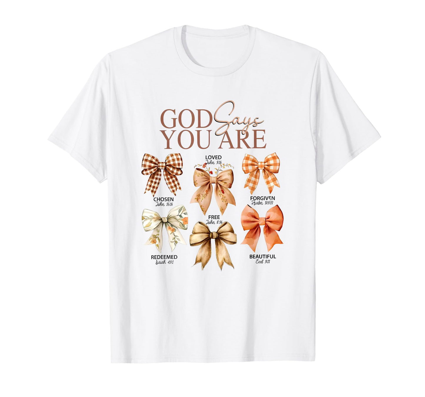 God Says You are Christian Bow Design T-Shirt