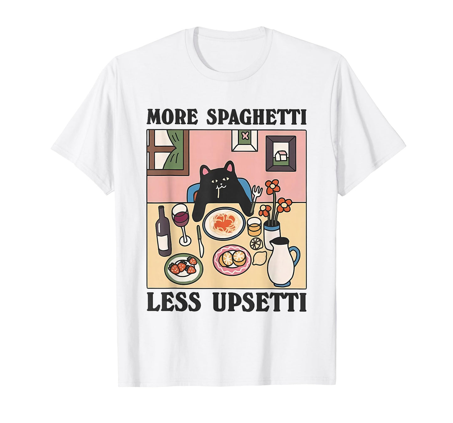 More Spaghetti Less Upsetti Funny Cat Eating Spaghetti T-Shirt