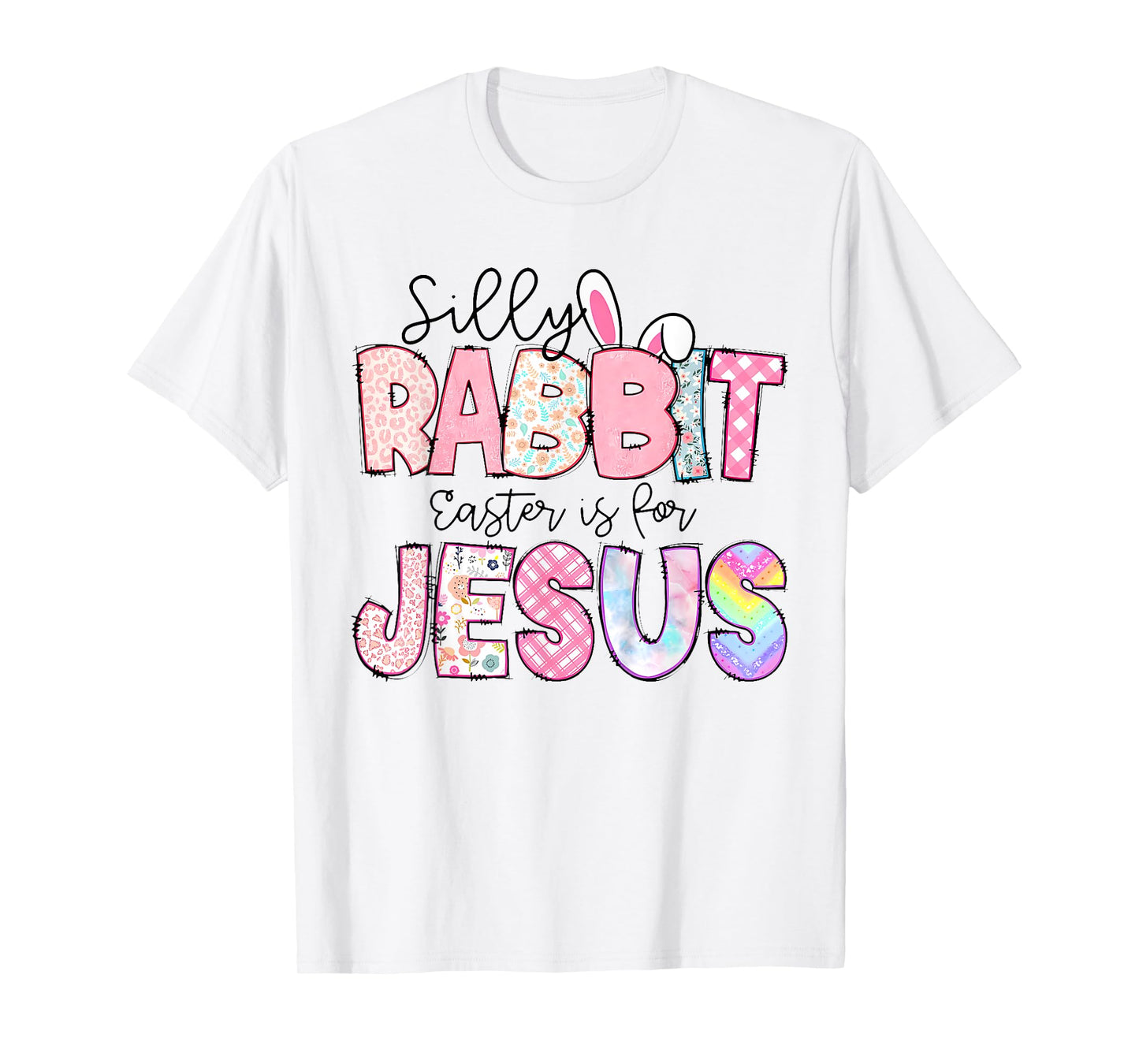 Silly Rabbit Easter Is For Jesus Kids Boys Girls Funny T-Shirt