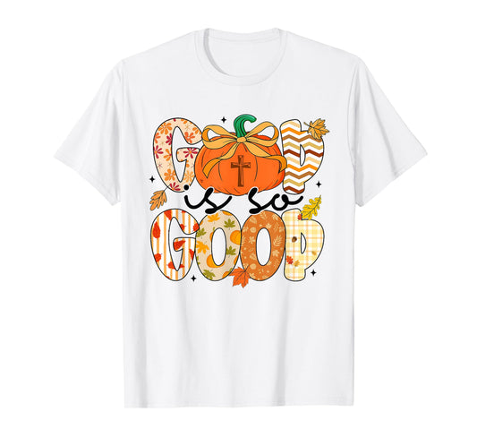 God Is So Good Jesus Fall Christian Autumn Fall Pumpkin T-Shirt