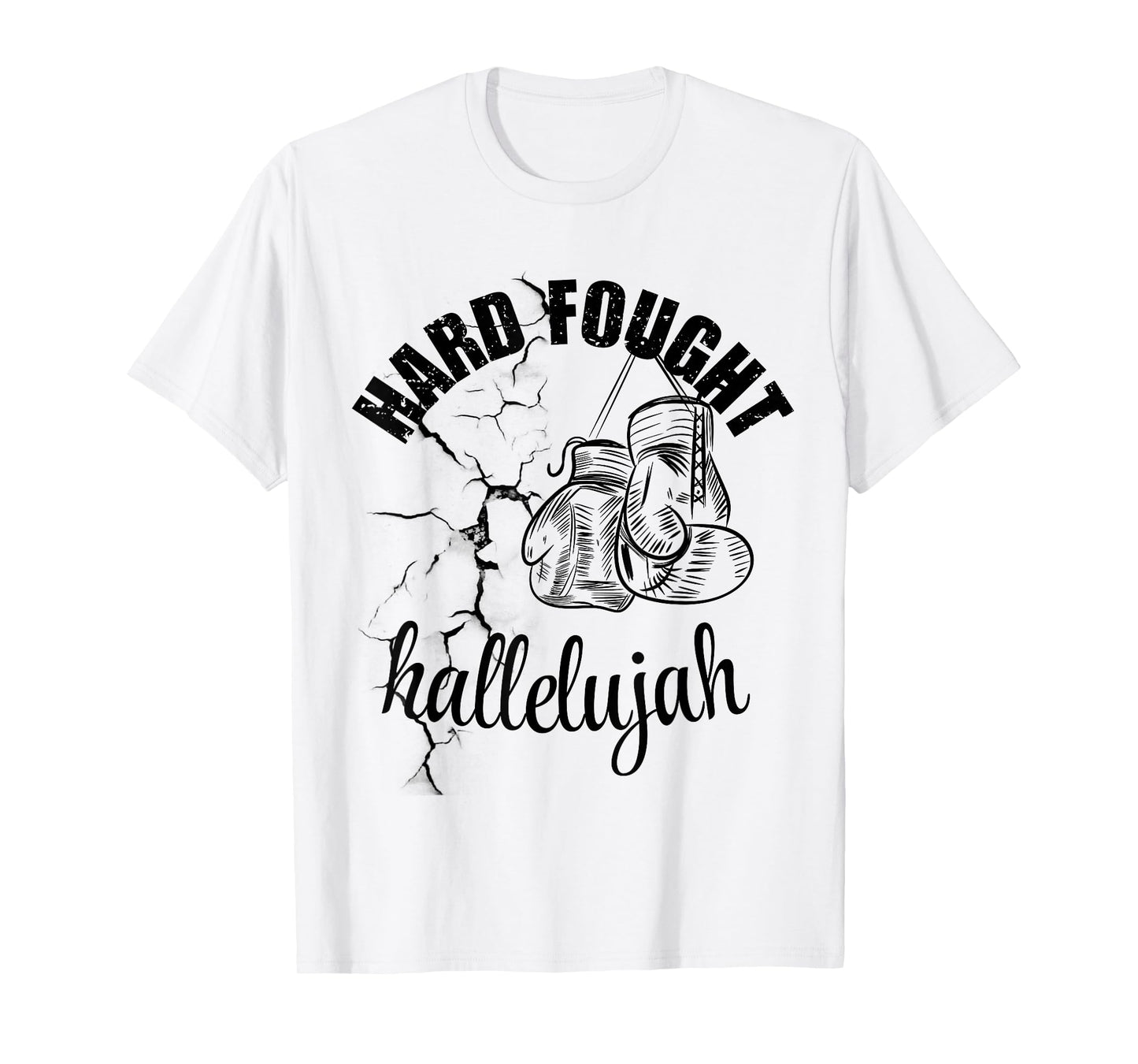Brandon Hard Fought Hallelujah Christian Praise T-Shirt