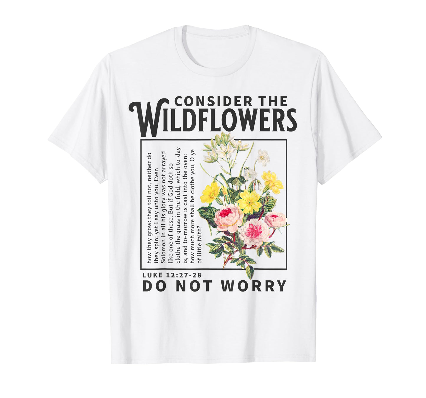 Consider the Wildflowers Christian Bible Scripture Luke Boho T-Shirt