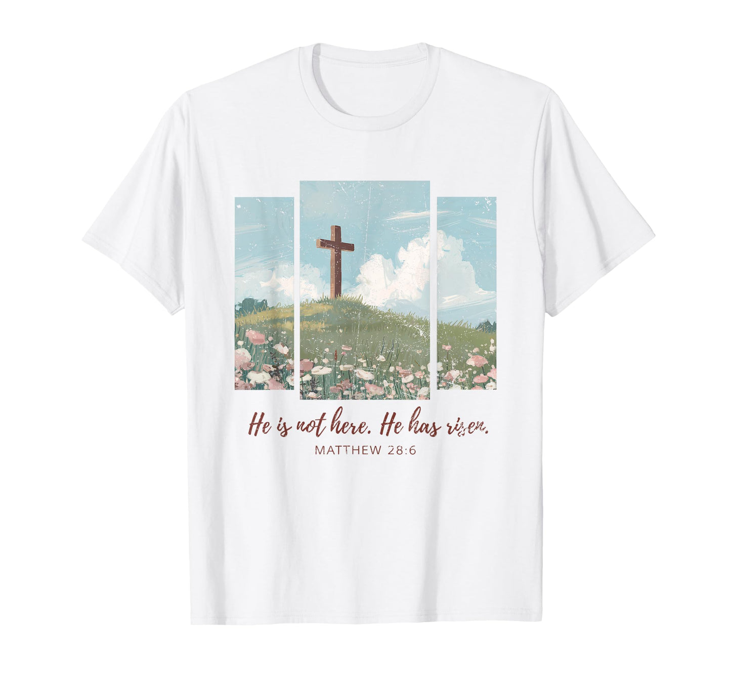 He Is Not Here He Has Risen Just As He Said Easter Christian T-Shirt