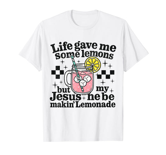 Life Lemons Jesus Making Lemonade Christian Faith Quote T-Shirt