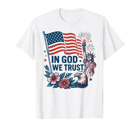 In God We Trust American Flag Statue Liberty Eagle Patriotic T-Shirt