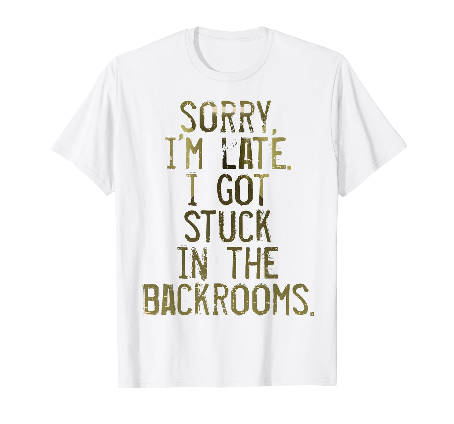 Liminal Space Humor Funny Backroom Quote T-Shirt