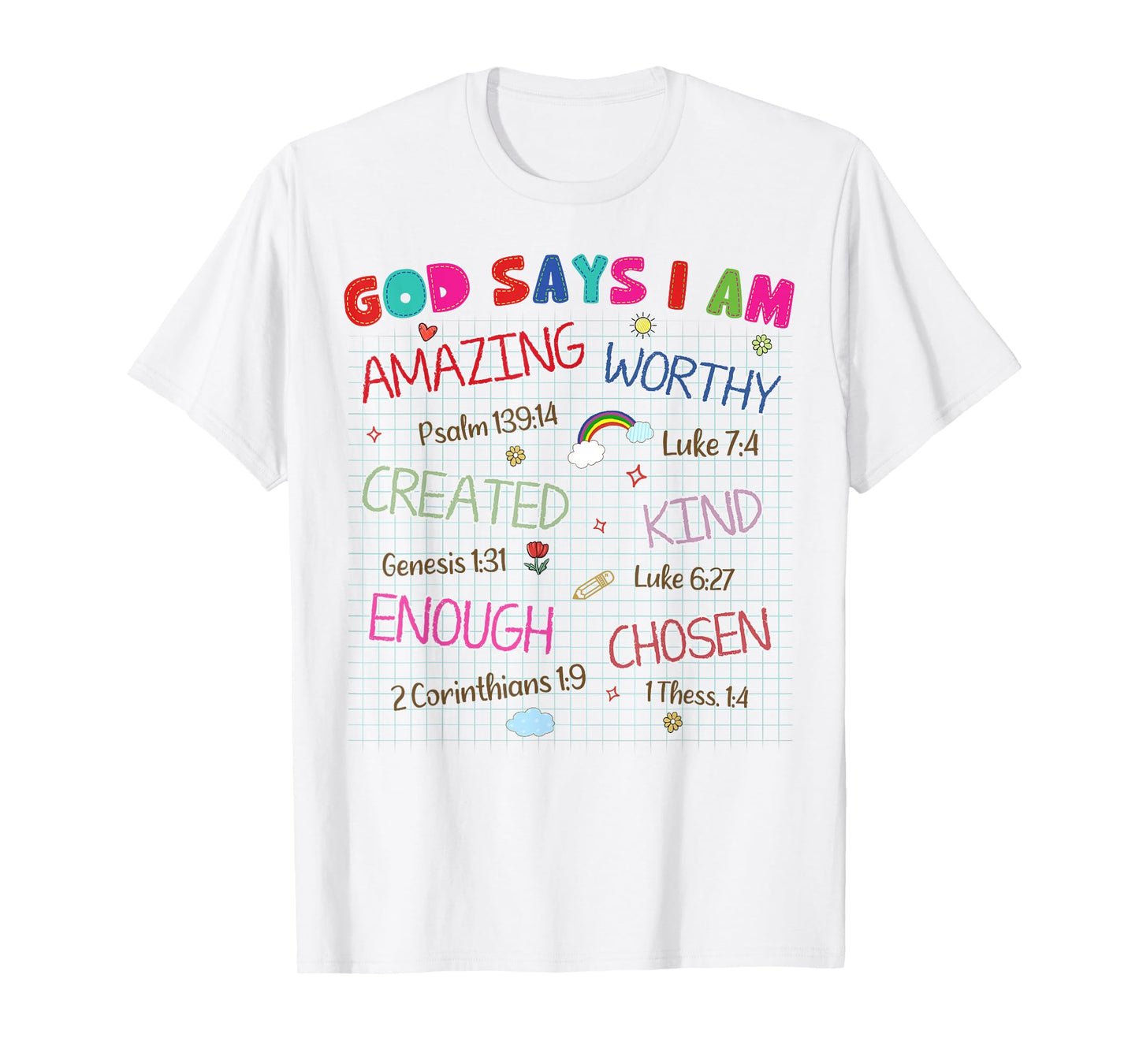 God Says I Am Crayon Drawing Funny Bible Christian Kids T-Shirt