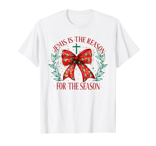 Jesus is The Reason for The Season Christian Faith Christmas T-Shirt