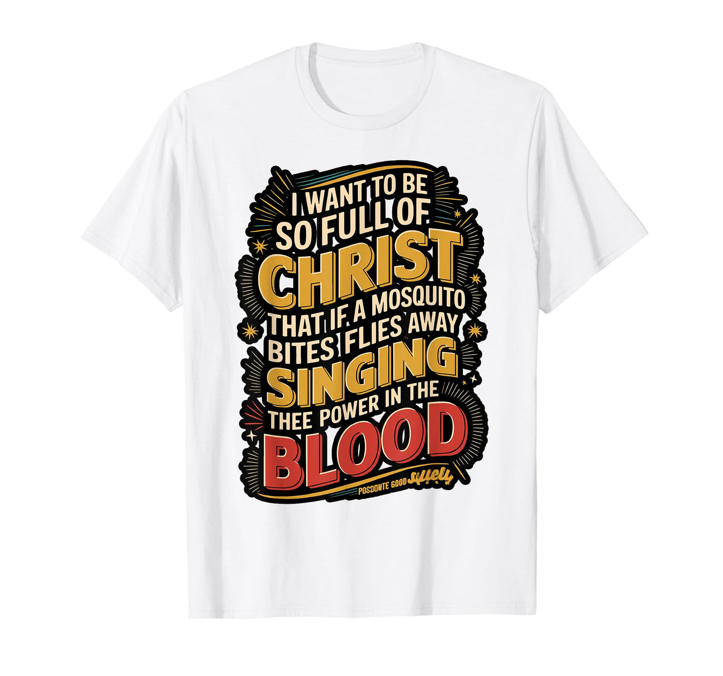 Power in The Blood Religious Humorous Patriotic T-Shirt