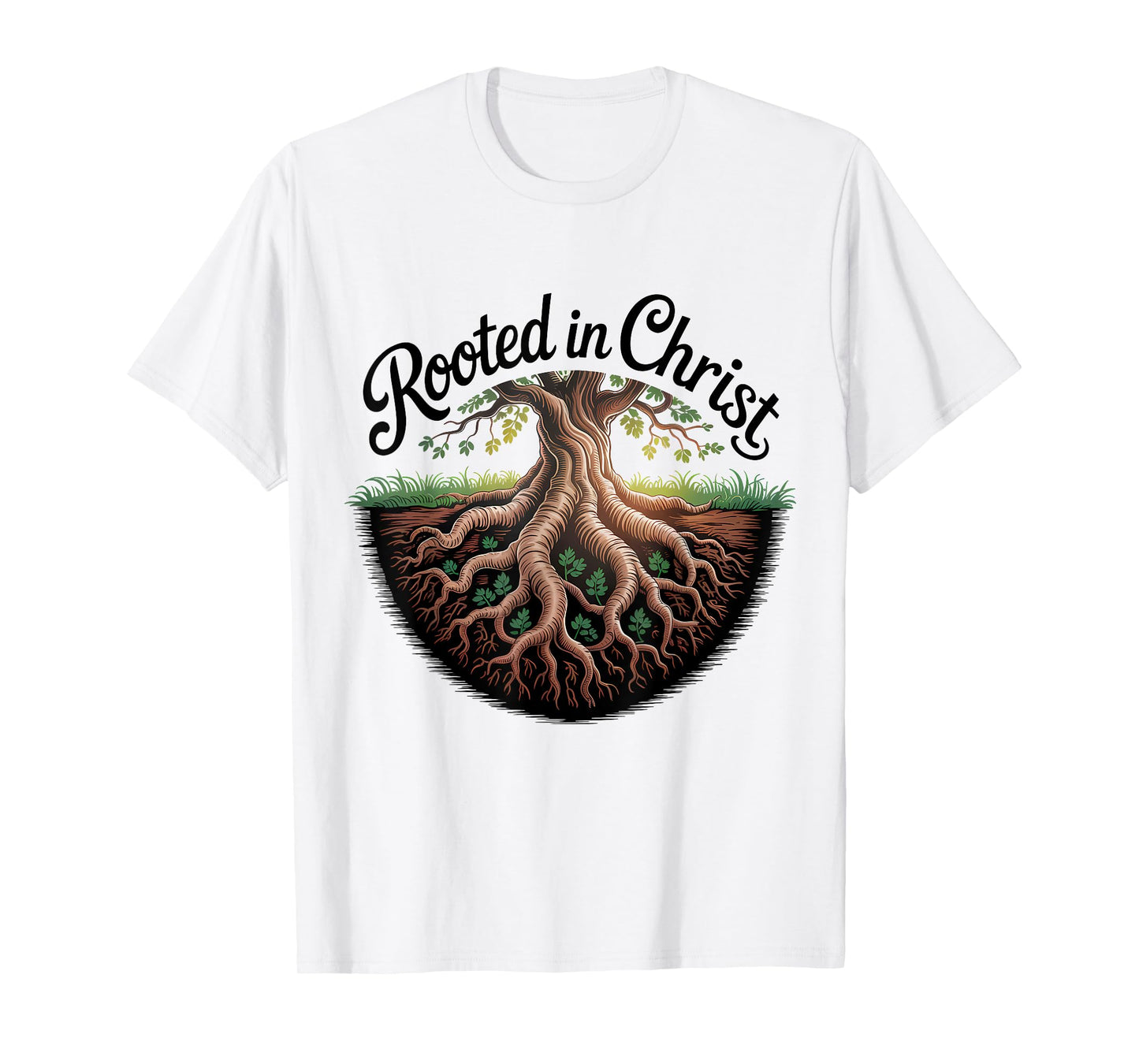 Rooted in Christ Jesus Cross Christian Faith T-Shirt