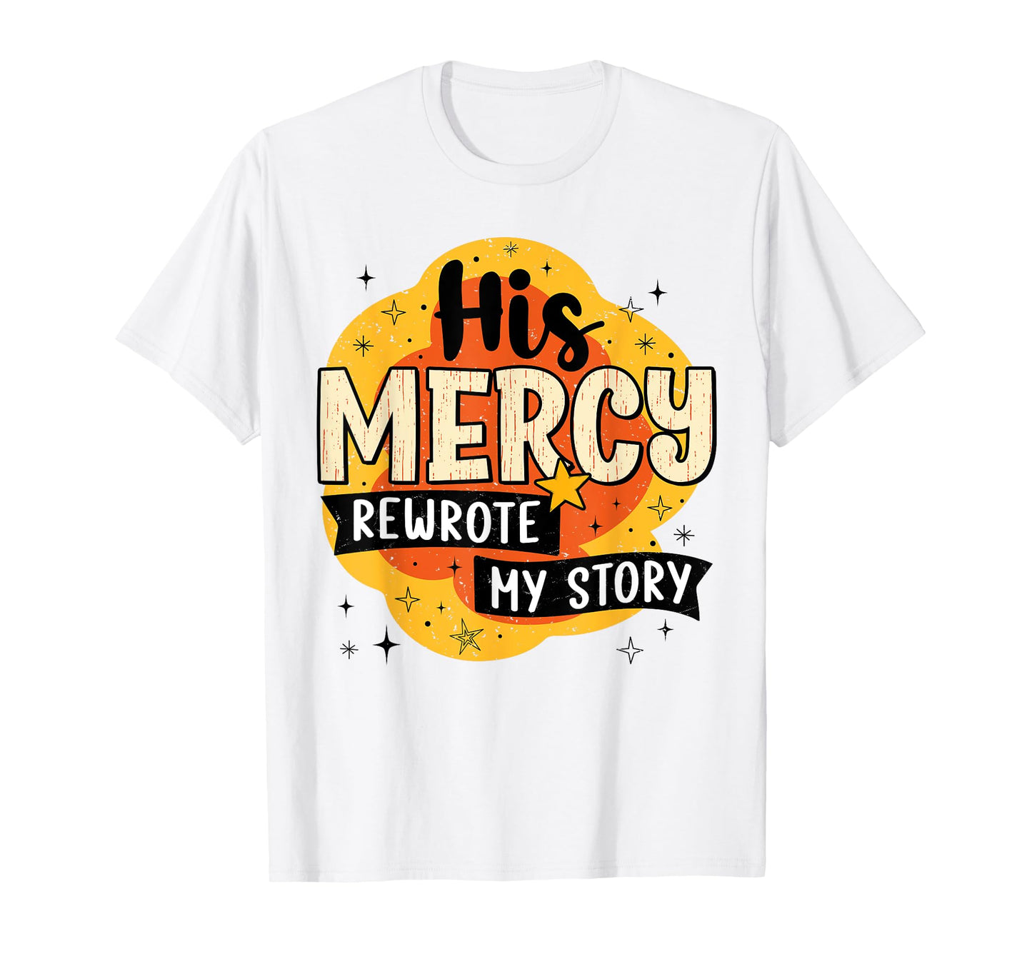 His Mercy Rewrote My Story Christian Faith Boho Christian T-Shirt