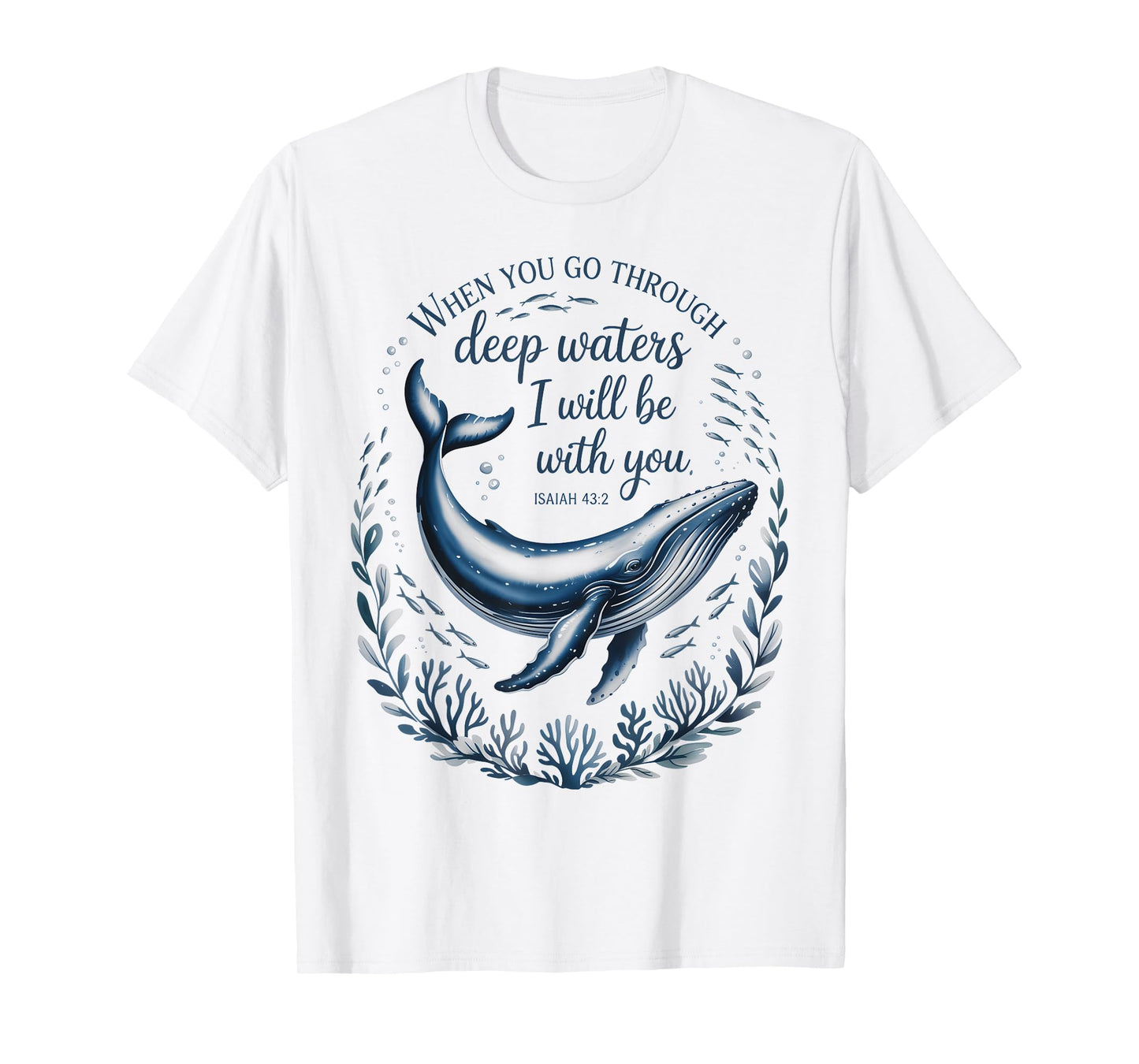 When You Go Through Deep Waters I Will Be With You Women T-Shirt