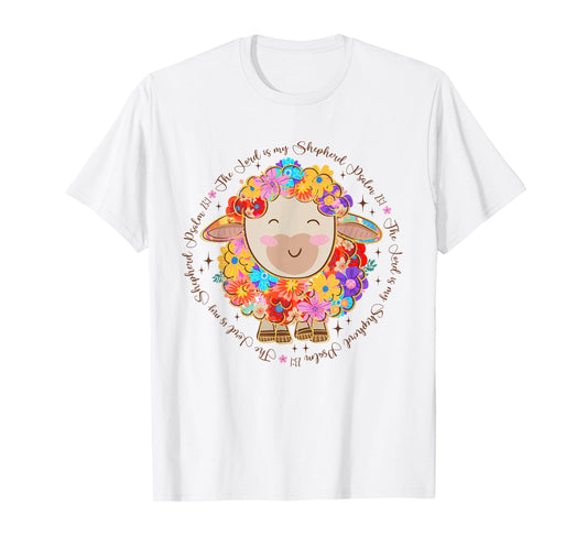 The Lord is my Shepherd Easter Christian Bible Jesus Faith T-Shirt