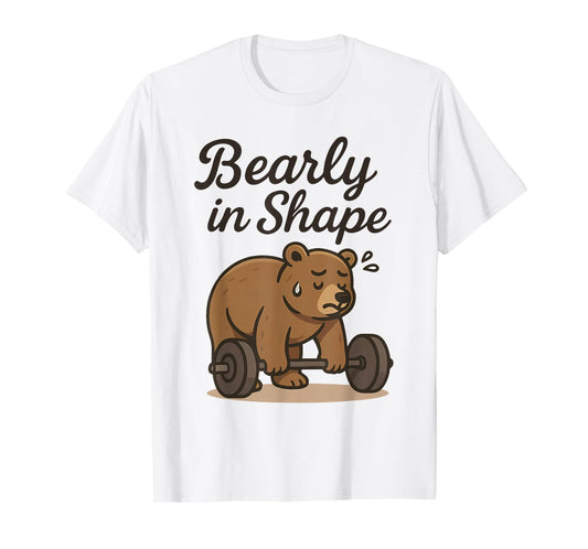 Bearly is Shape - Weightlifting Bear Workout Gym Lovers T-Shirt