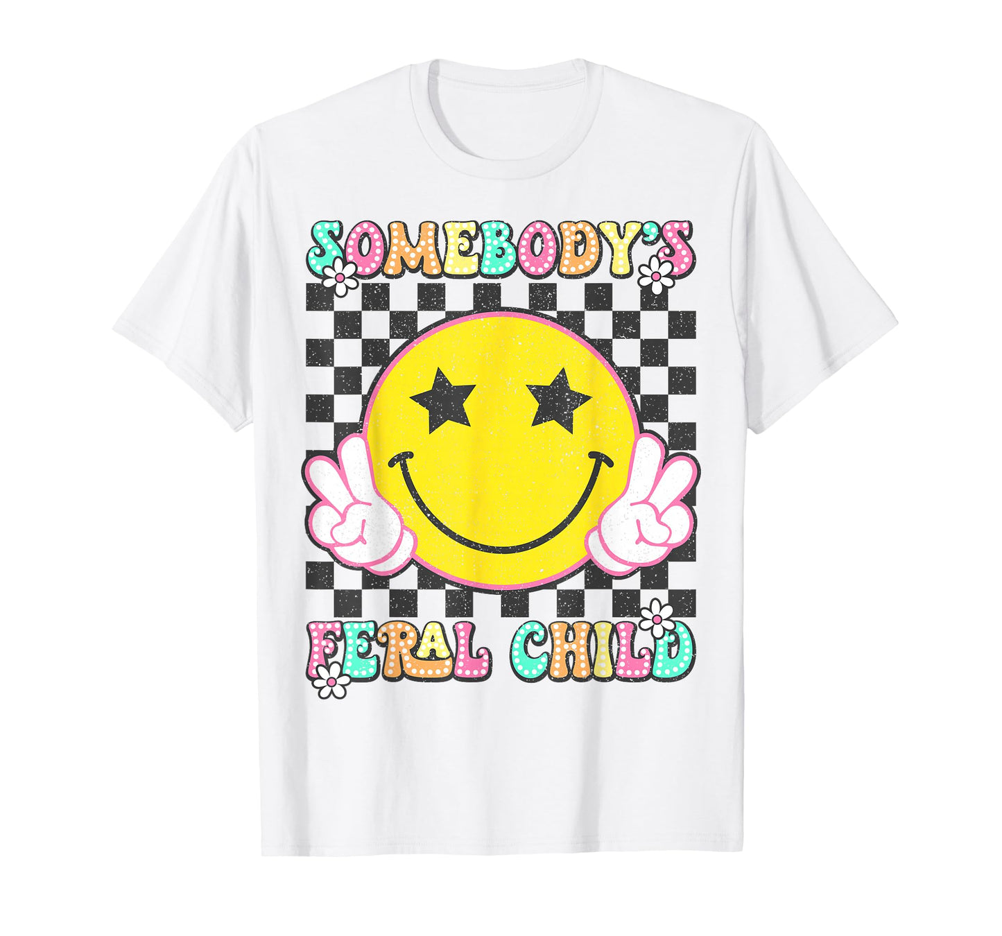 Somebody's Feral Child Toddler Girl and Boy Funny Quotes T-Shirt