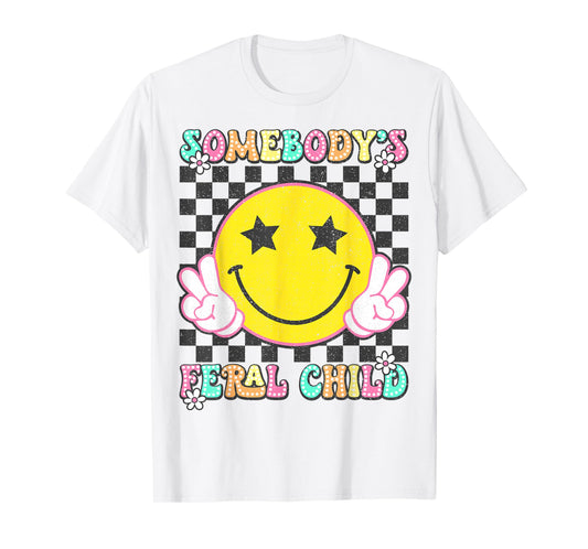 Somebody's Feral Child Toddler Girl and Boy Funny Quotes T-Shirt