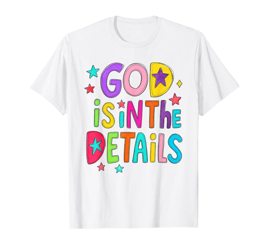 Christian Bible Verse Jesus Religious Faith God Is In Detail T-Shirt