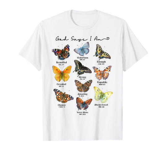 God Says I Am Bible Verse Religious Christian Butterfly T-Shirt