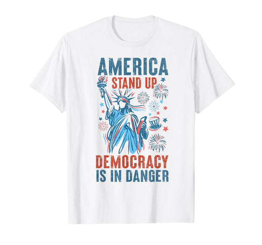 America Stand up democracy is dying T-Shirt