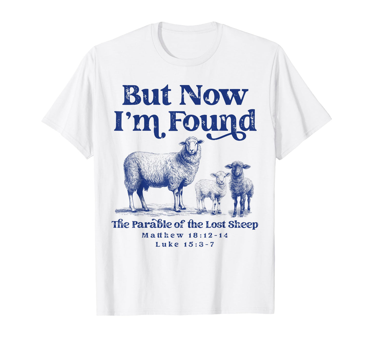 Parable of the Lost Sheep Christian Lamb Bible Scripture T-Shirt