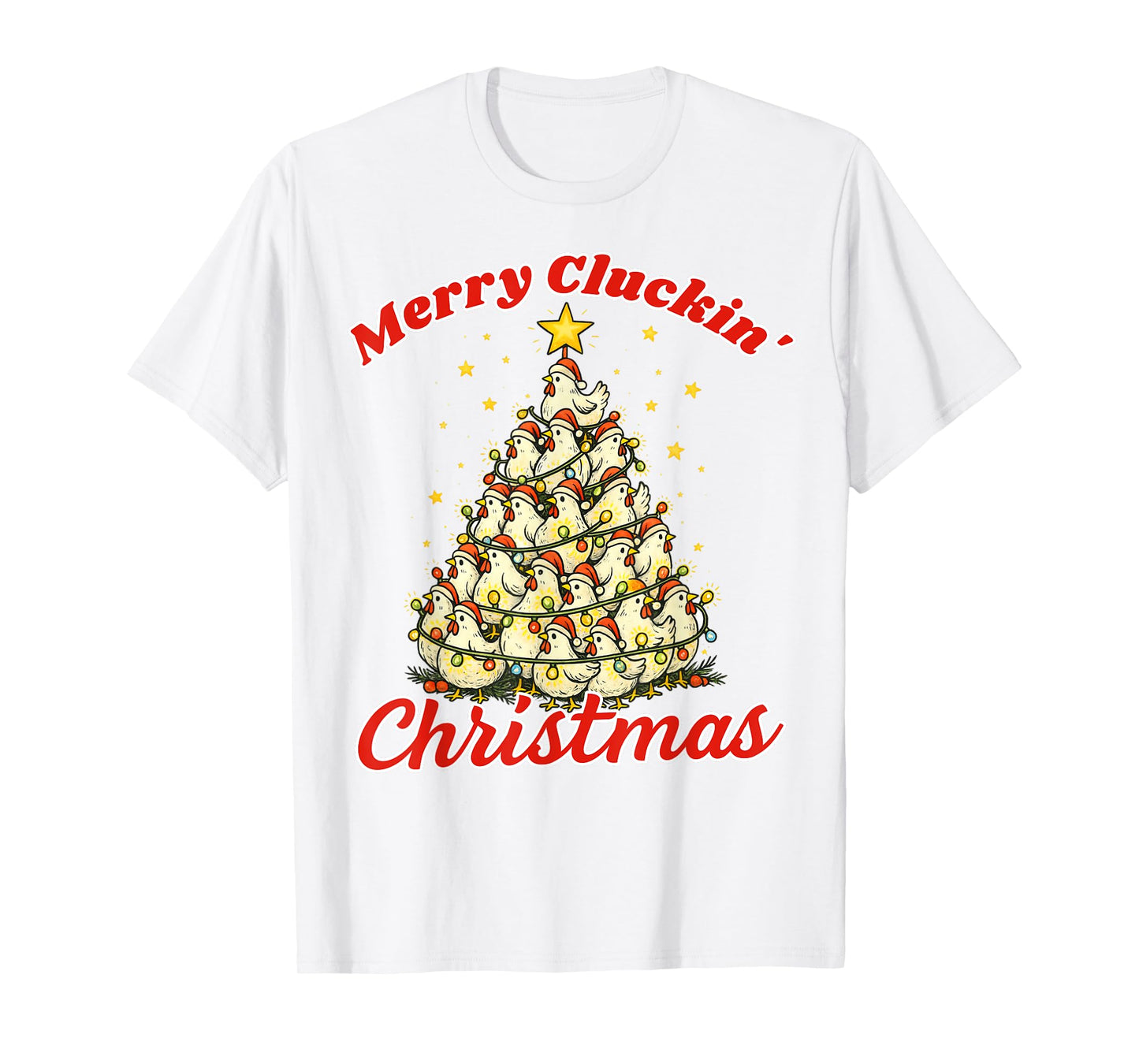 Christmas Tree Chicken Lover Farm Merry Cluckin' Christmas T-Shirt