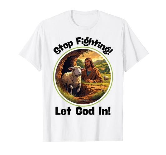 Stop and Let God In. Christian. God Godly Bible Devil Satan T-Shirt