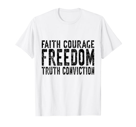 Freedom Faith Truth Grunge Bold Minimalist T Free Nation T-Shirt