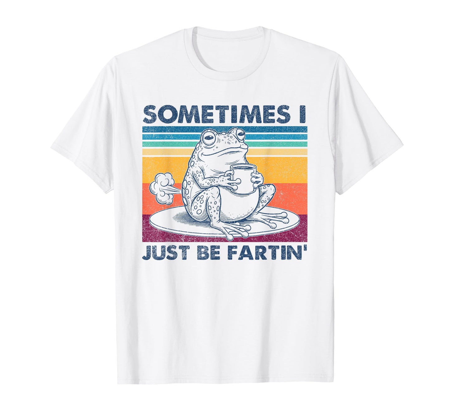 Sometimes I Just Be Fartin Shirt, Funny Frog T-Shirt