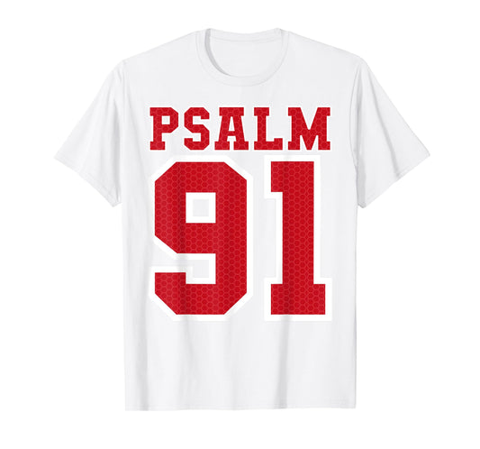 Psalm 91 Bible Verse Christian Shirt My Refuge My Jesus T-Shirt