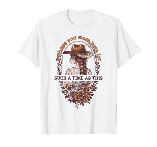 Vintage Such A Time As This Christian Cowgirl Western Bible T-Shirt