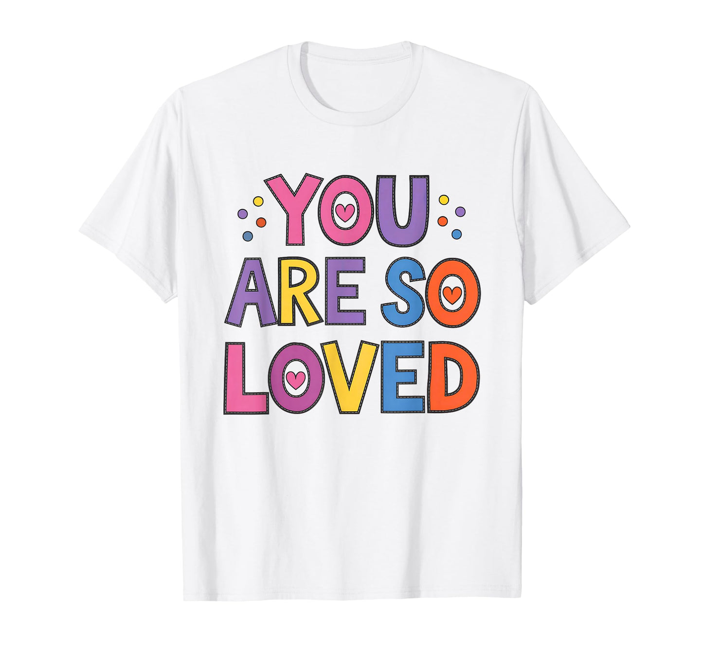 You are So Loved John 3:16 - Christian Faith T-Shirt