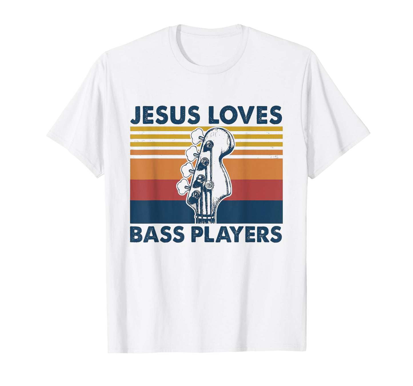 Jesus Loves Bass Players Christian Musician Funny Shirt Gift T-Shirt