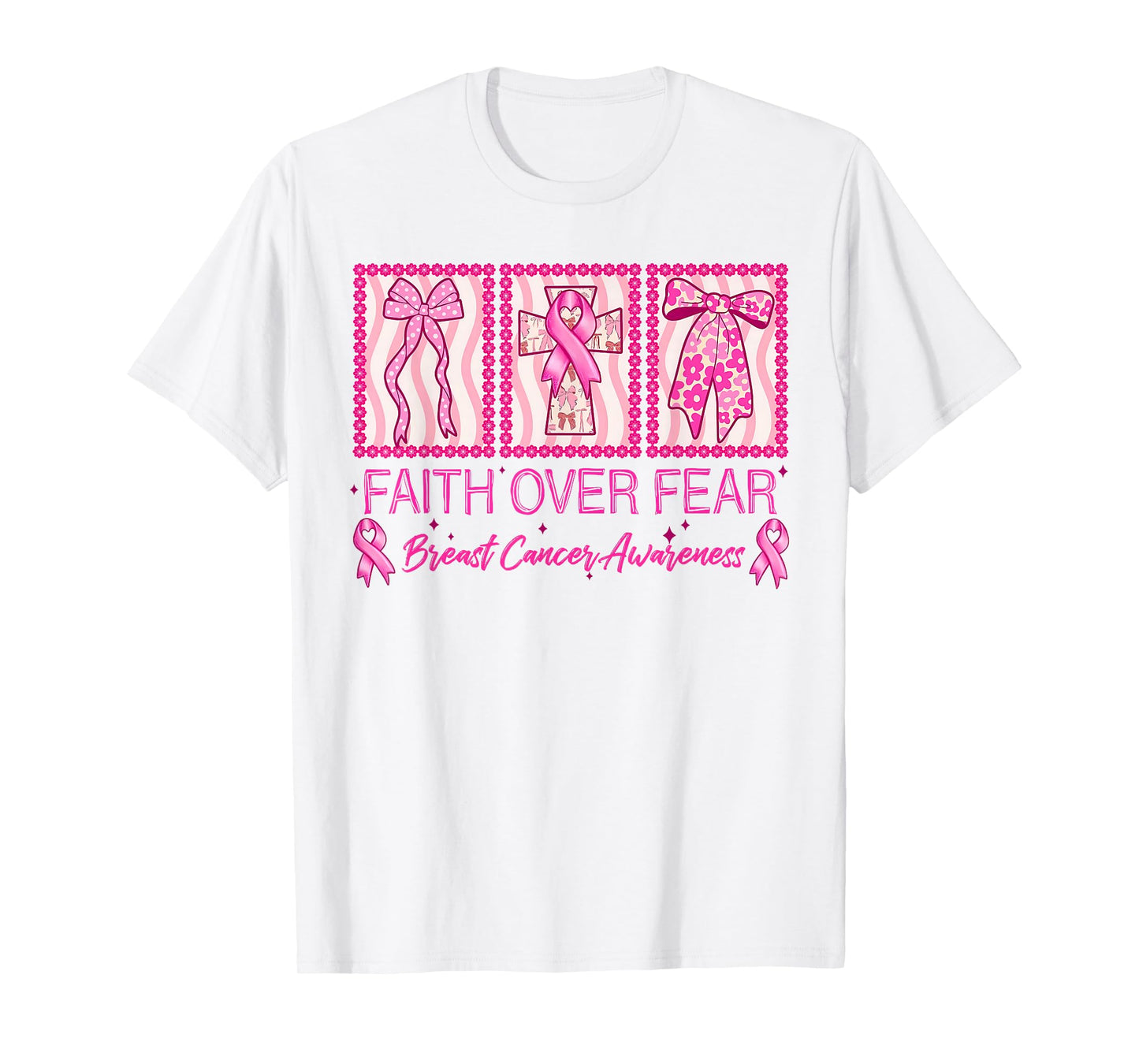 Faith Over Fear Breast Cancer Awareness Christian Religious T-Shirt
