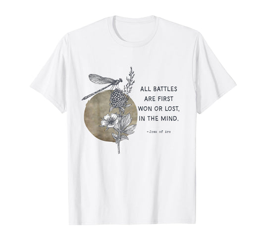 All Battles are First Won St Joan of Arc Quotes T-Shirt