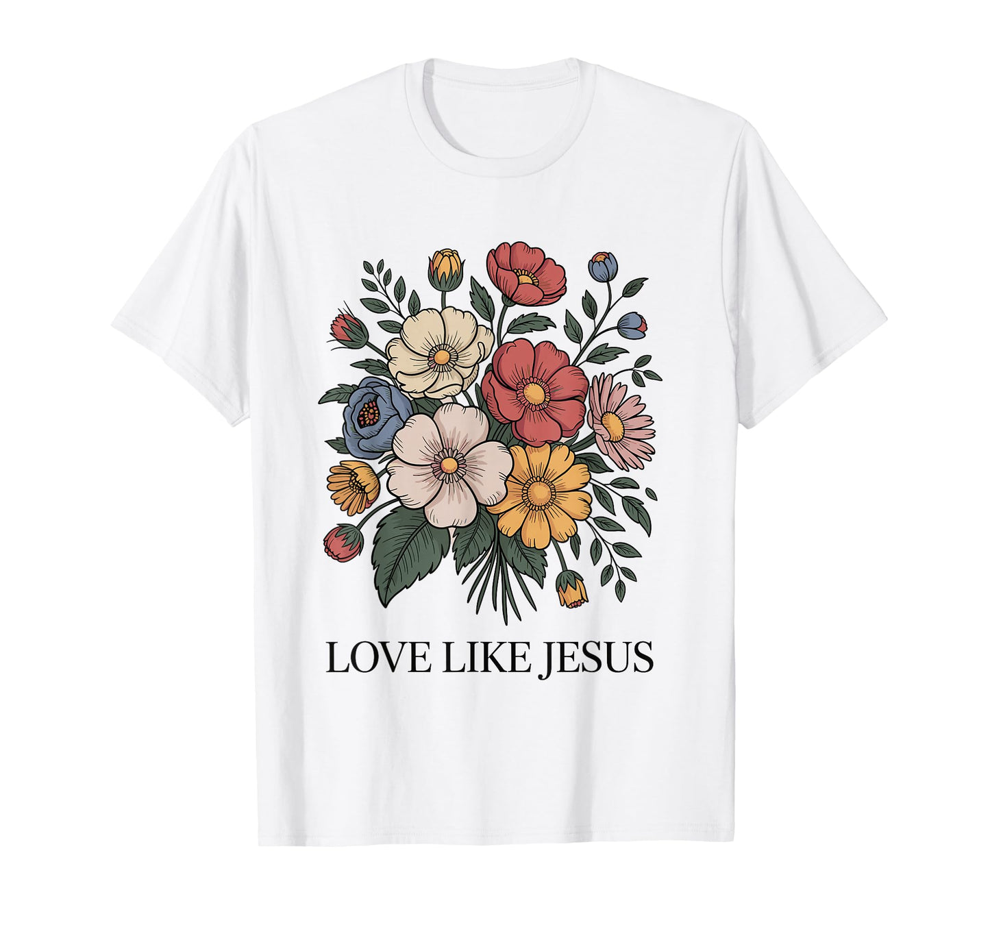 Love Like Jesus Christian Motivational Religious Design T-Shirt