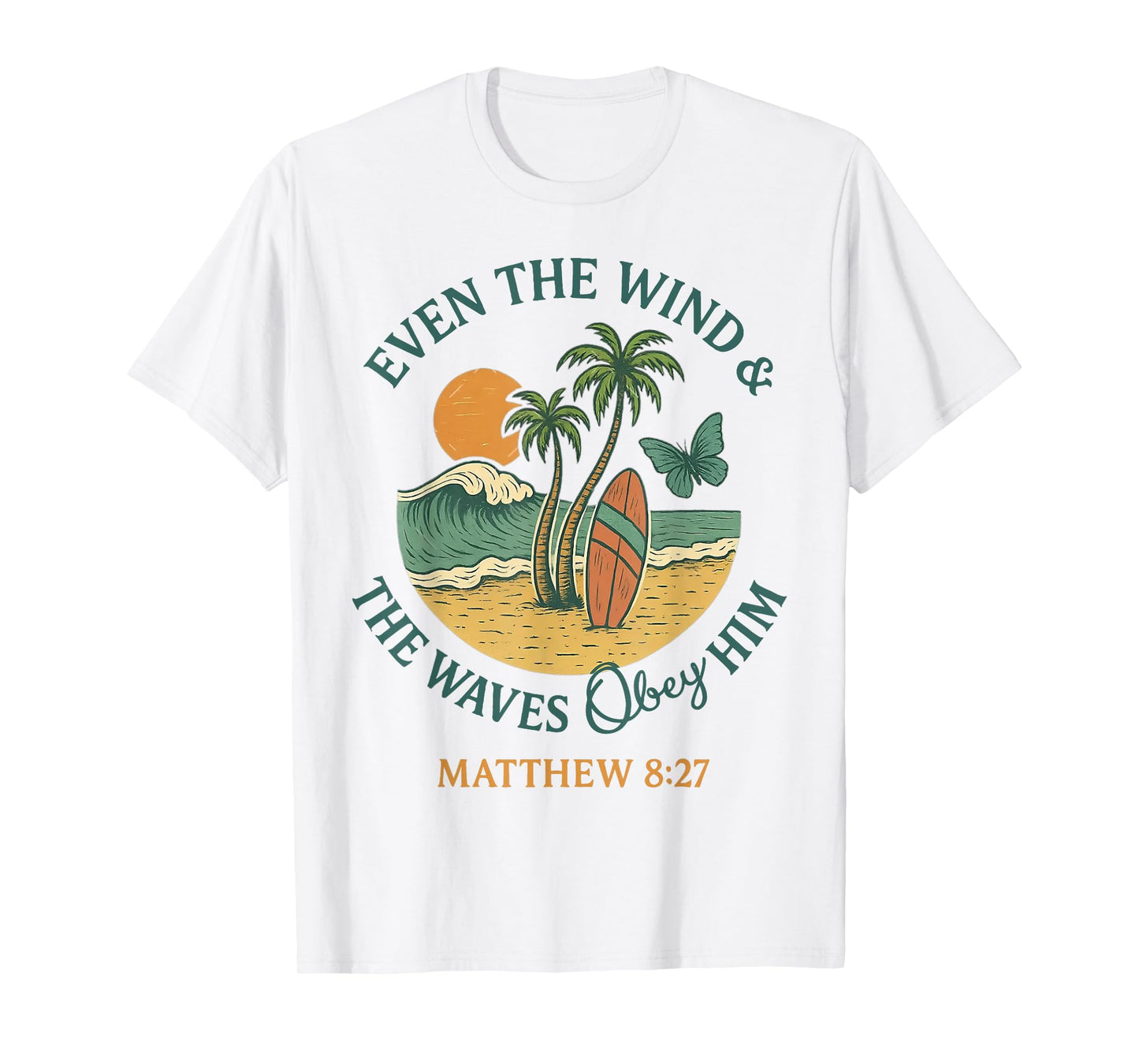 Even The Wind And The Waves Obey him Beach Sunset T-Shirt