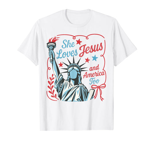 4th Of July She Loves Jesus And America Too Christian Faith T-Shirt