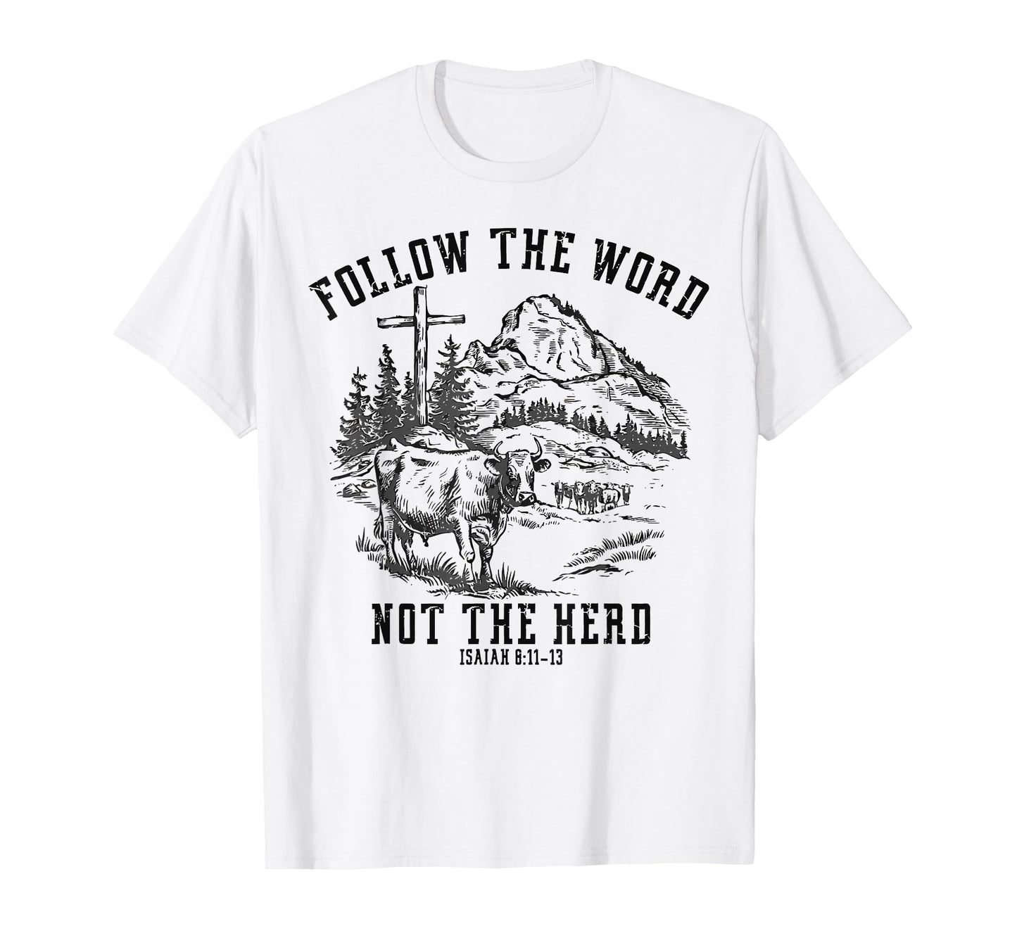 Follow The Word Not The Herd Western Christian Jesus Retro T-Shirt