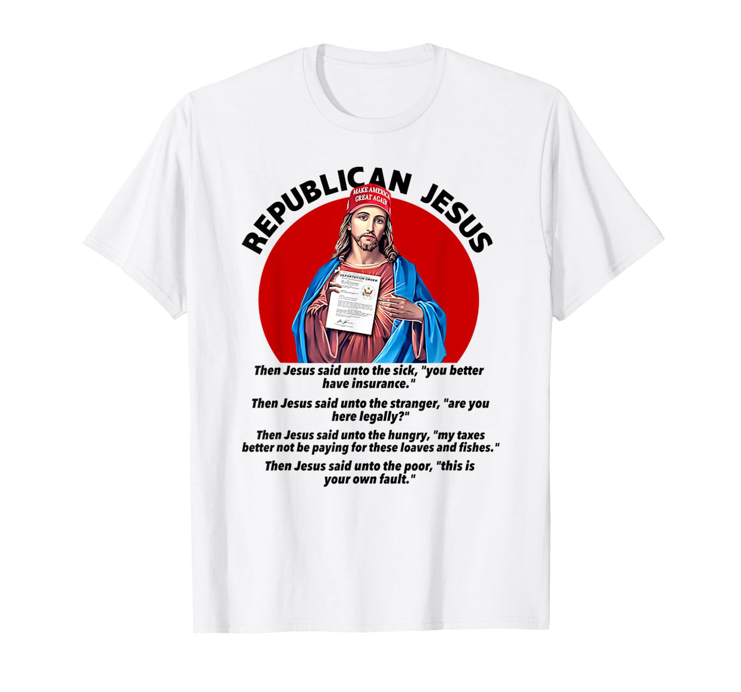 Funny Republican Jesus Christ Men Women T-Shirt