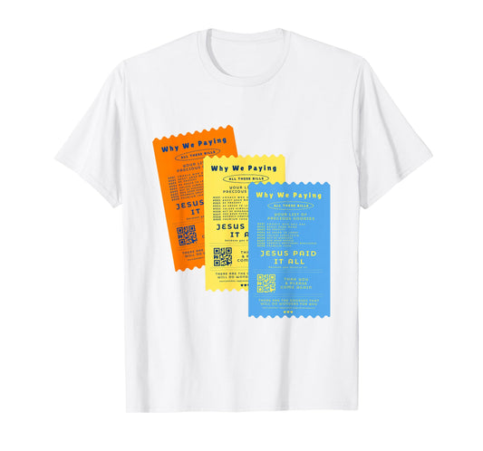 Jesus Paid It All T-Shirt