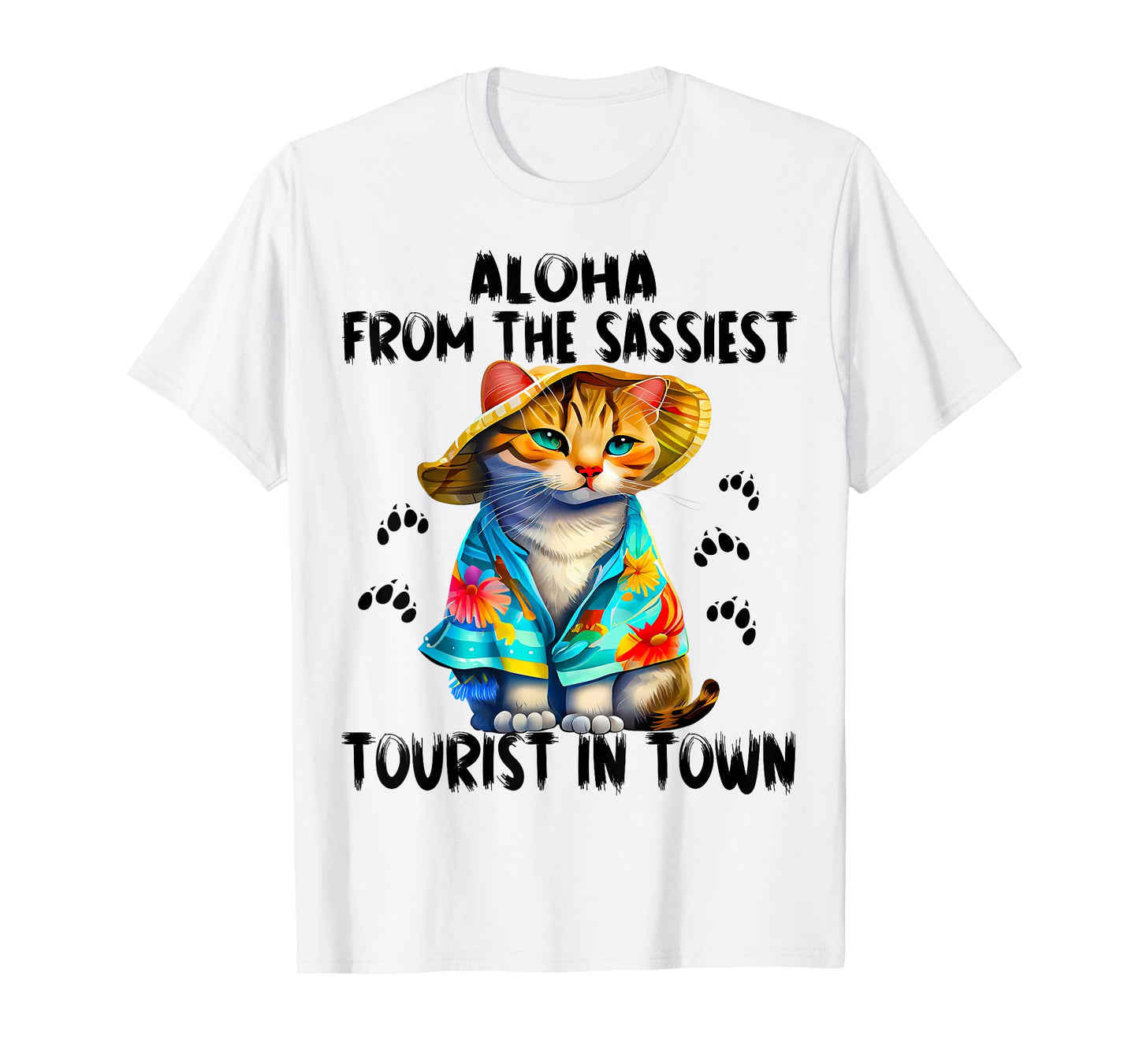 Aloha from the sassiest tourist in town.Funny Summer cats T-Shirt