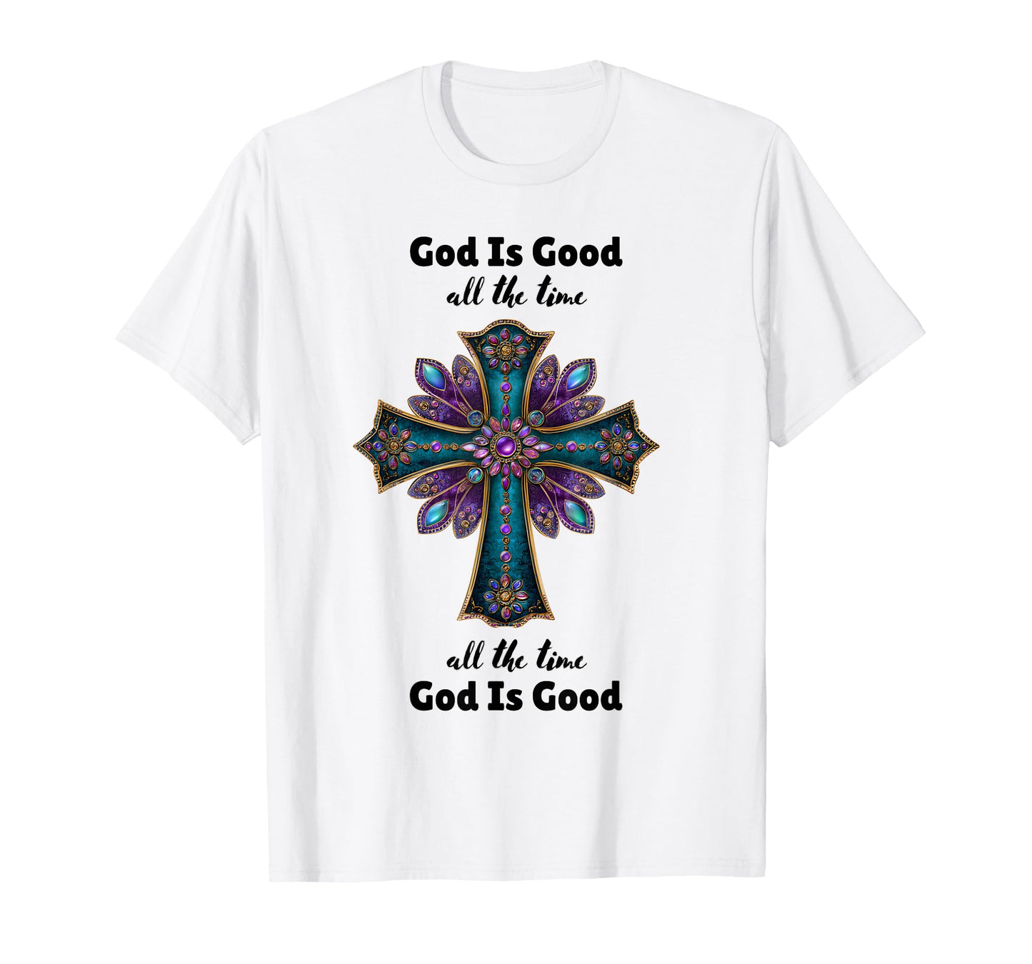 God is Good Cross Design Christian Inspirational Art T-Shirt