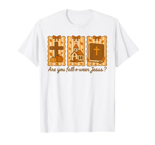 are You Fall-o-ween Jesus? Christian Fall Halloween Pumpkins T-Shirt