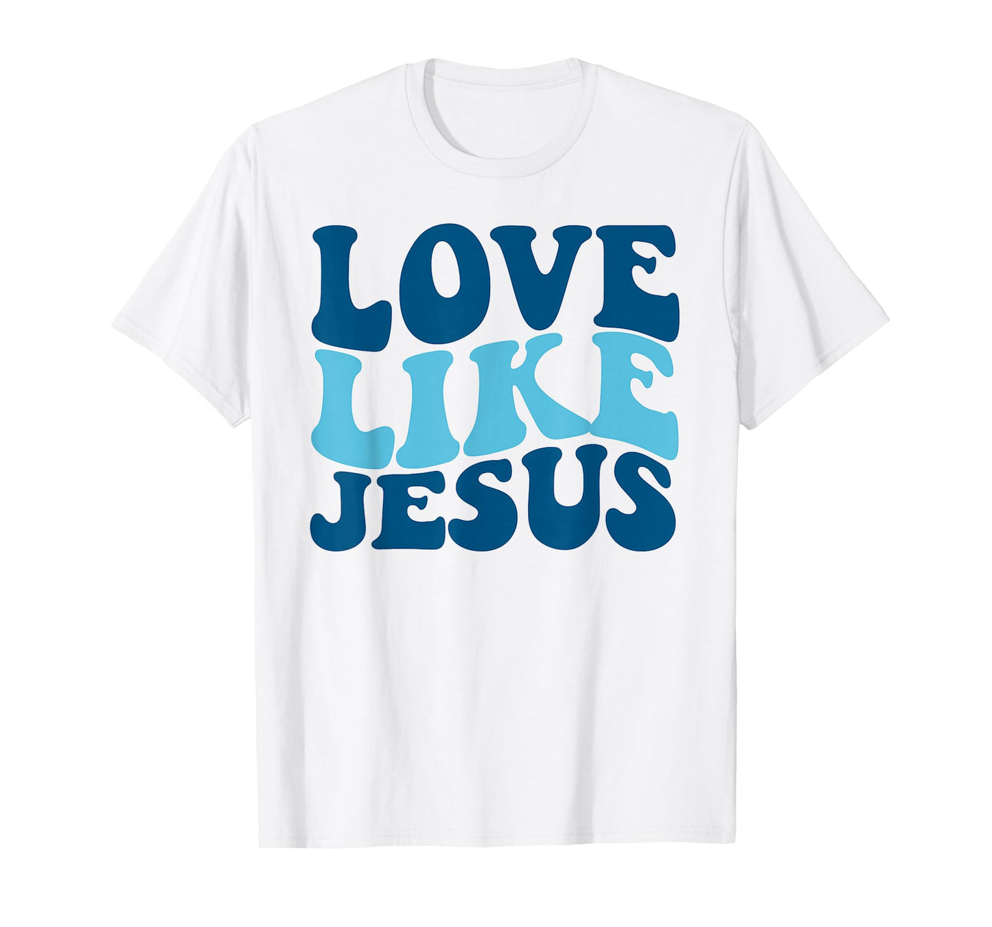Love Like Jesus Christian God Faith 2 Sided Printed T-Shirt