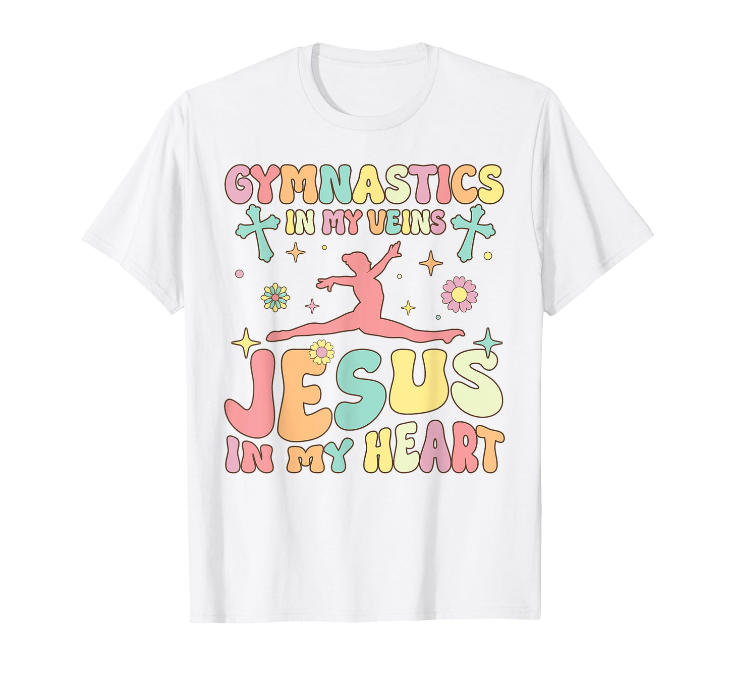 Gymnastics In Veins Jesus In My Heart Groovy Gymnast Acrobat T-Shirt