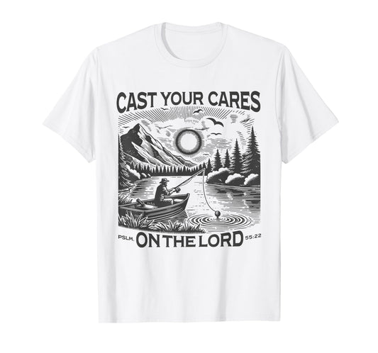 Cast Your Cares On The Lord Man Christian Fishing Fisherman T-Shirt